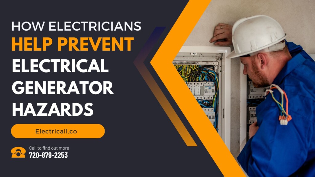 ElectriCall Denver electrician installing and inspecting a residential generator to ensure safe operation and prevent carbon monoxide and electrical hazards.