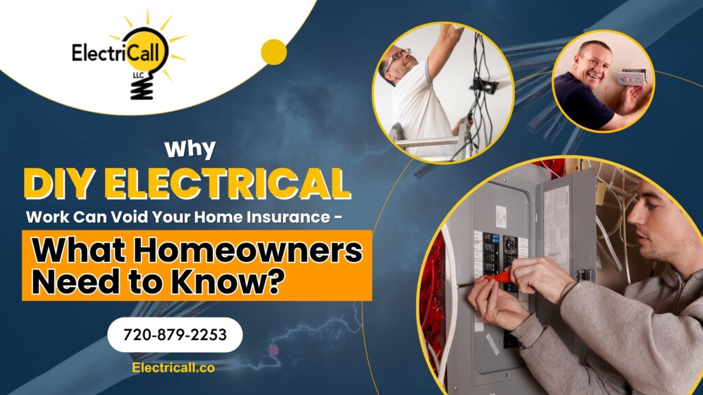 Arvada electrician inspecting residential electrical panel to prevent DIY wiring risks and maintain home insurance coverage.