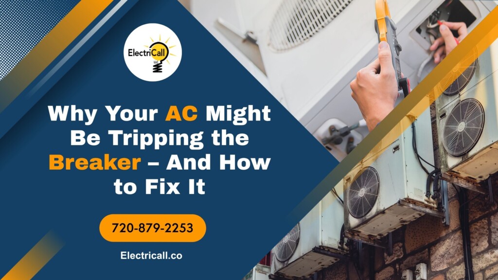 Electrician fixing outdoor AC wiring to stop circuit breaker from tripping — ElectriCall electrical repair and troubleshooting service in Colorado.