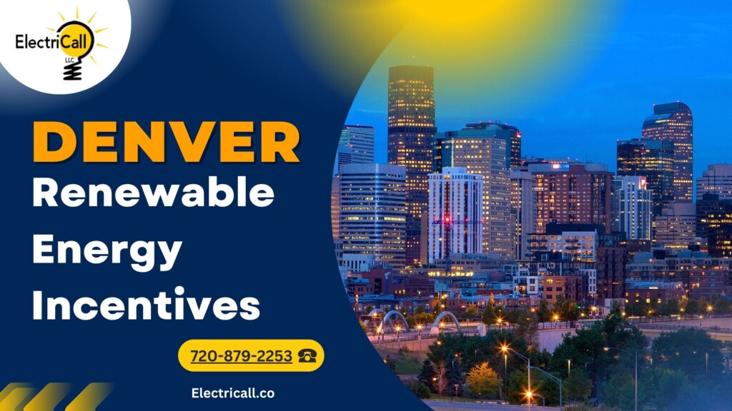 Denver skyline at sunset promoting renewable energy incentives, solar tax credits, and rebates — ElectriCall Denver CO.
