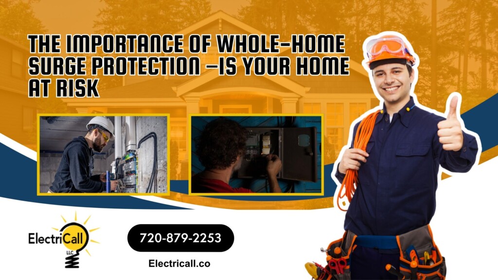 Whole-home surge protection installation by ElectriCall Denver electrician preventing power surge damage.