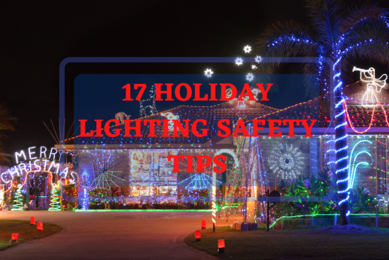 17 Holiday Lighting Safety Tips Electricall