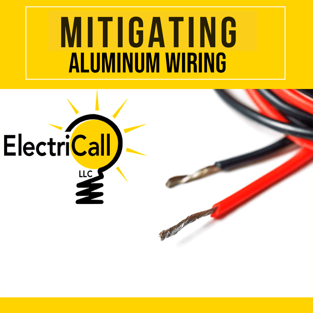 Mitigating Aluminum Wiring in Denver Colorado- ElectriCall