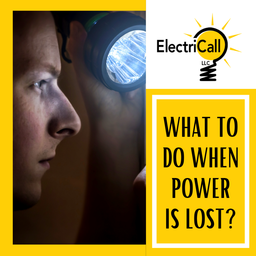 What To Do When Power Is Lost? | Certified Denver Electrician | ElectriCall