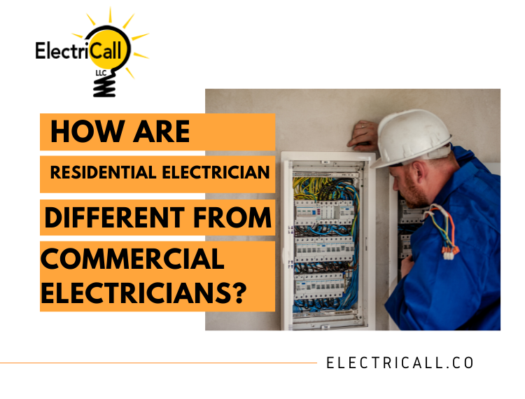 How are Residential Electricians different from Commercial Electricians? 