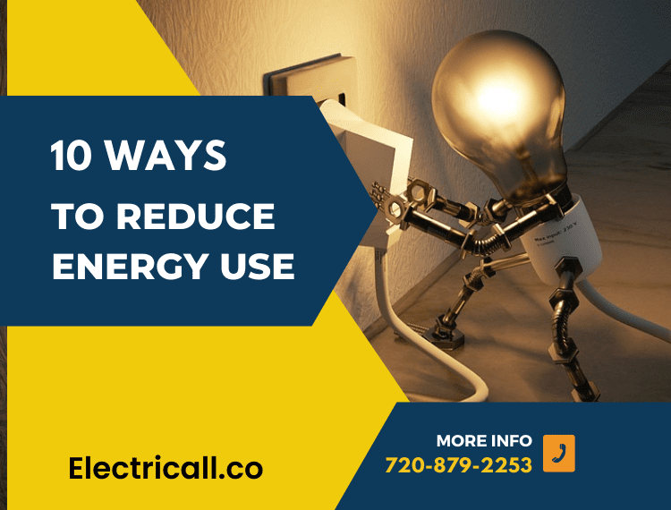 10 Ways to Reduce Energy Use