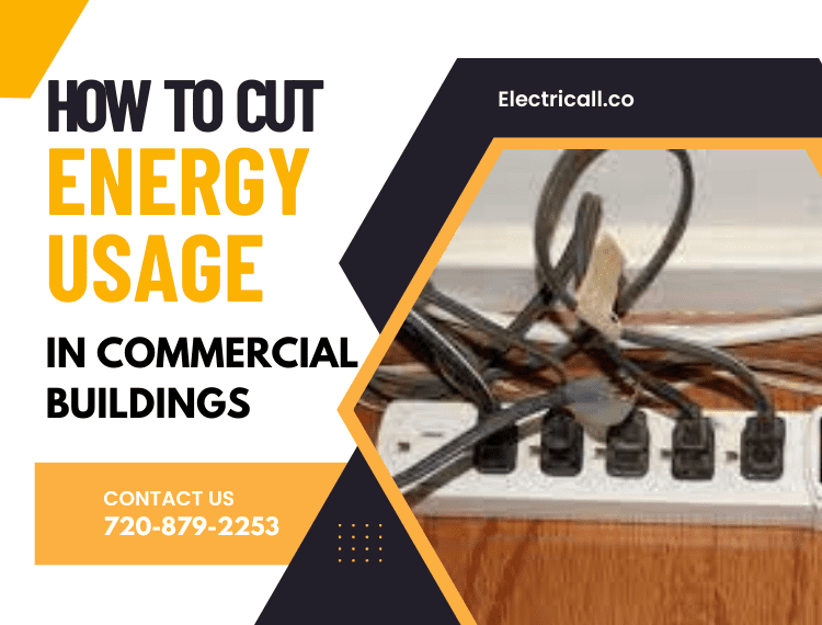 How to Cut Energy Usage in Commercial Buildings